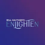 Bill Gaither's enLighten