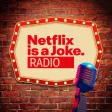 Netflix Is A Joke Radio
