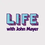 Life with John Mayer