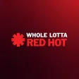 Whole Lotta Red Hot