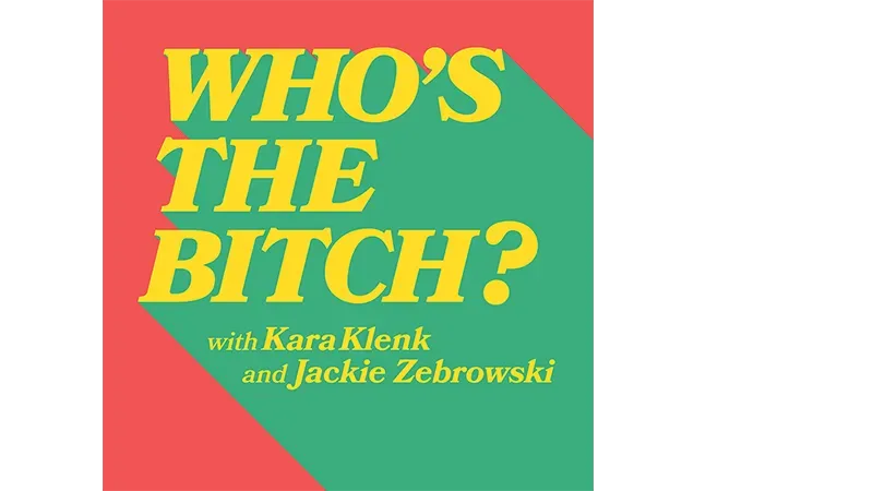 Whos The Bitch